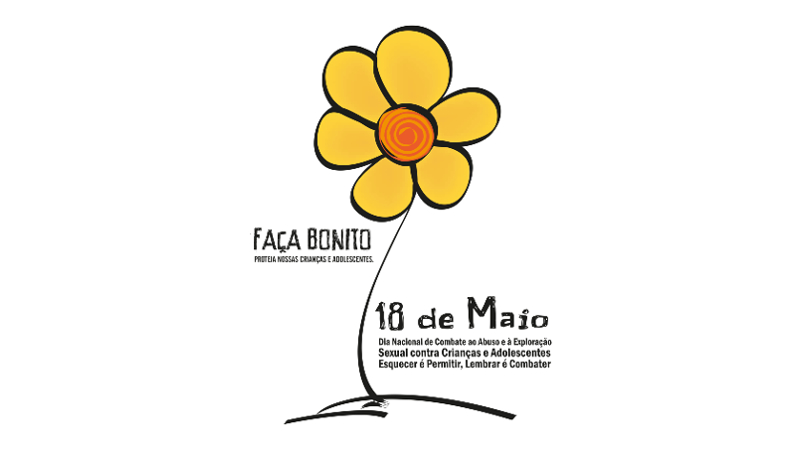 A campanha nacional “Faça Bonito – Proteja nossas crianças e adolescentes” mobiliza a sociedade para o enfrentamento à violência sexual contra crianças e adolescentes. O símbolo da iniciativa é uma flor, como lembrança dos desenhos da primeira infância (Foto: Campanha Faça Bonito)